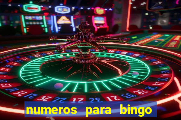 numeros para bingo de 1 a 90